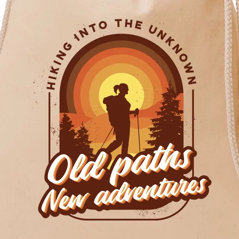 Hiking Into The Unknown Old Paths New Adventures Drawstring Bag