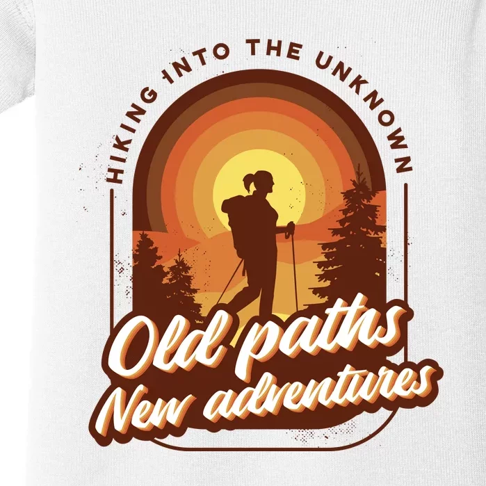 Hiking Into The Unknown Old Paths New Adventures Baby Bodysuit