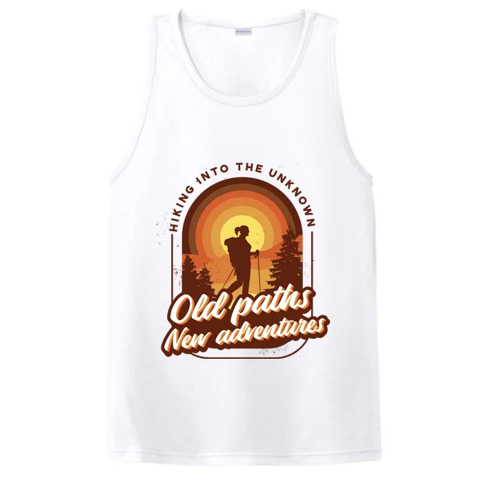 Hiking Into The Unknown Old Paths New Adventures Performance Tank