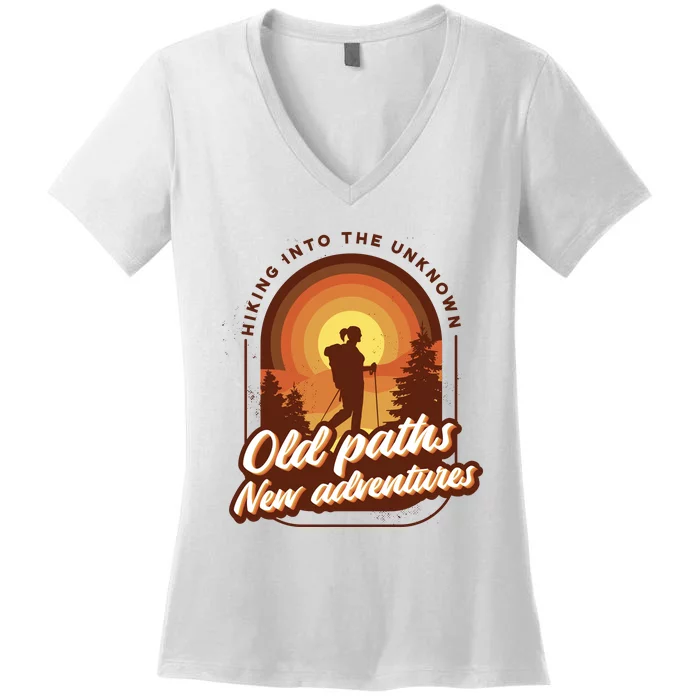 Hiking Into The Unknown Old Paths New Adventures Women's V-Neck T-Shirt