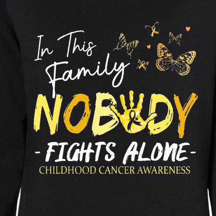 Hand In This Family Nobody Fights Alone Childhood Cancer Womens California Wash Sweatshirt