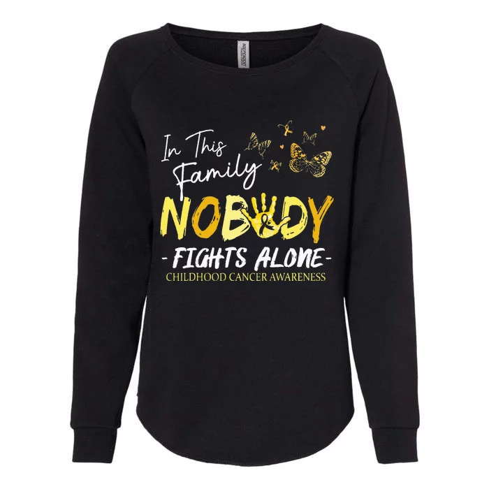 Hand In This Family Nobody Fights Alone Childhood Cancer Womens California Wash Sweatshirt