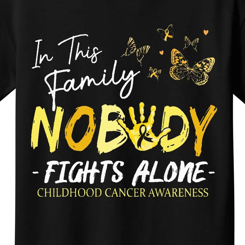 Hand In This Family Nobody Fights Alone Childhood Cancer Kids T-Shirt