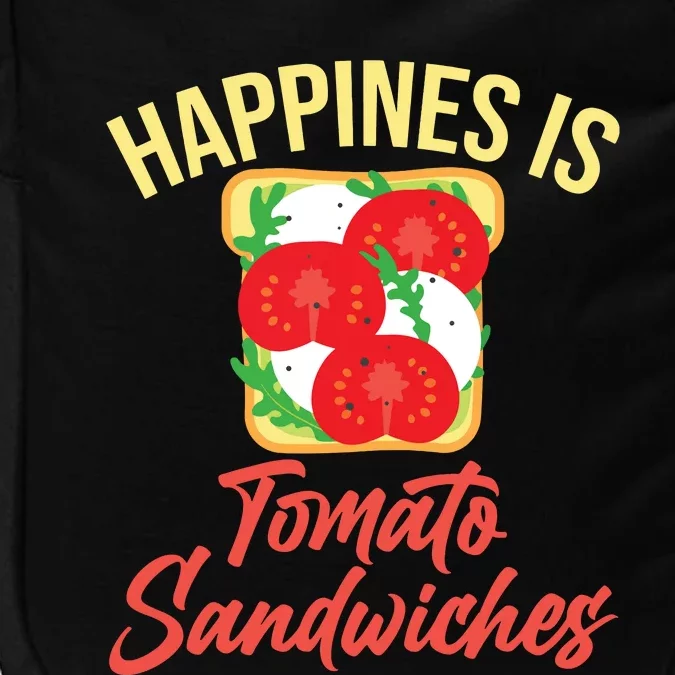 Happiness Is Tomato Sandwiches Sandwich Impact Tech Backpack