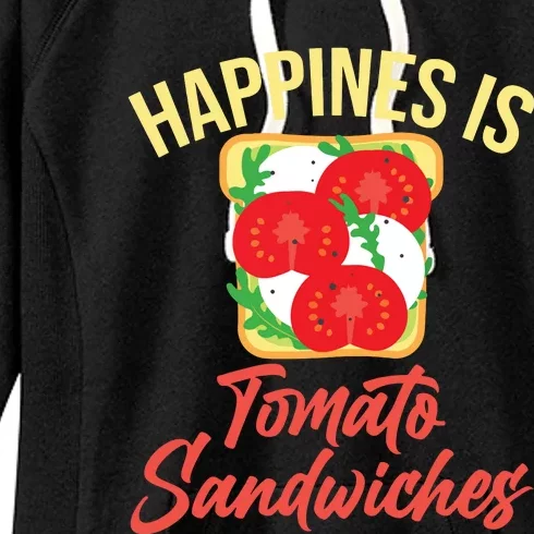 Happiness Is Tomato Sandwiches Sandwich Women's Fleece Hoodie