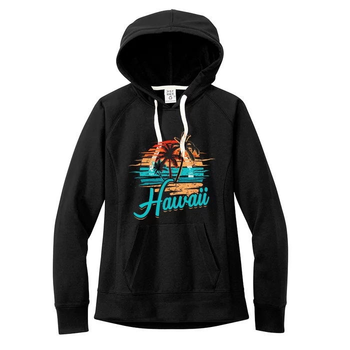 Hawaiian Island Tropical Hawaii Design Vacation Souvenir Women's Fleece Hoodie