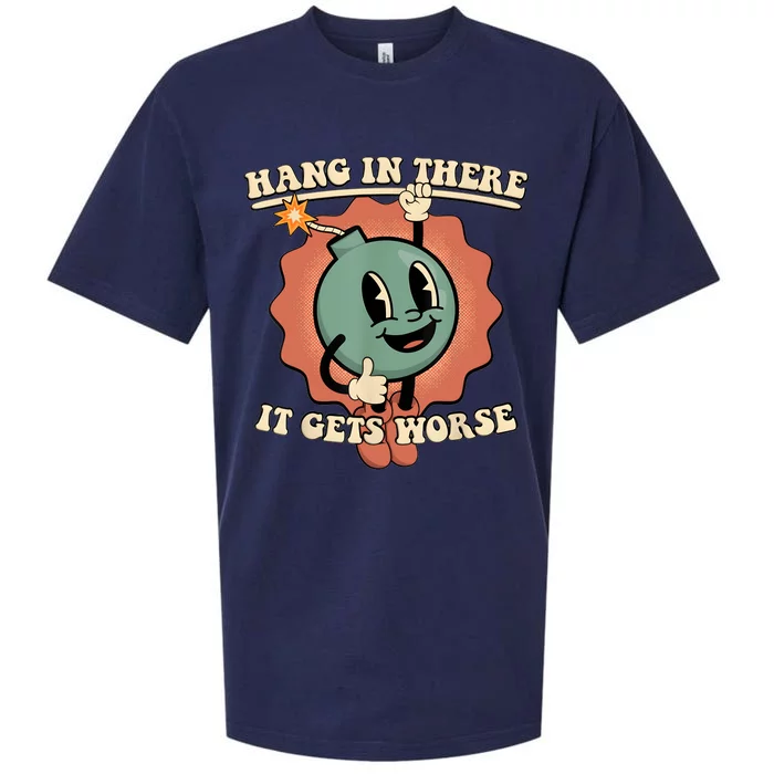 Hang In There It Gets Worse Retro Funny Sueded Cloud Jersey T-Shirt