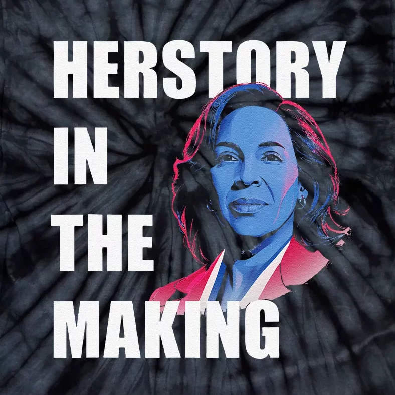 Herstory In The Making President American Flag Kamala Harris Tie-Dye T-Shirt