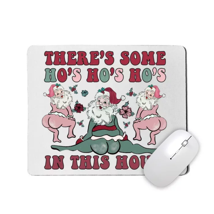 Hos In This House Gag Gift Christmas Mousepad