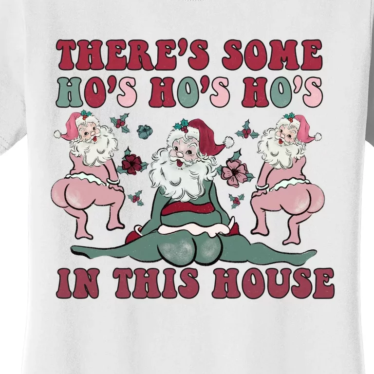 Hos In This House Gag Gift Christmas Women's T-Shirt