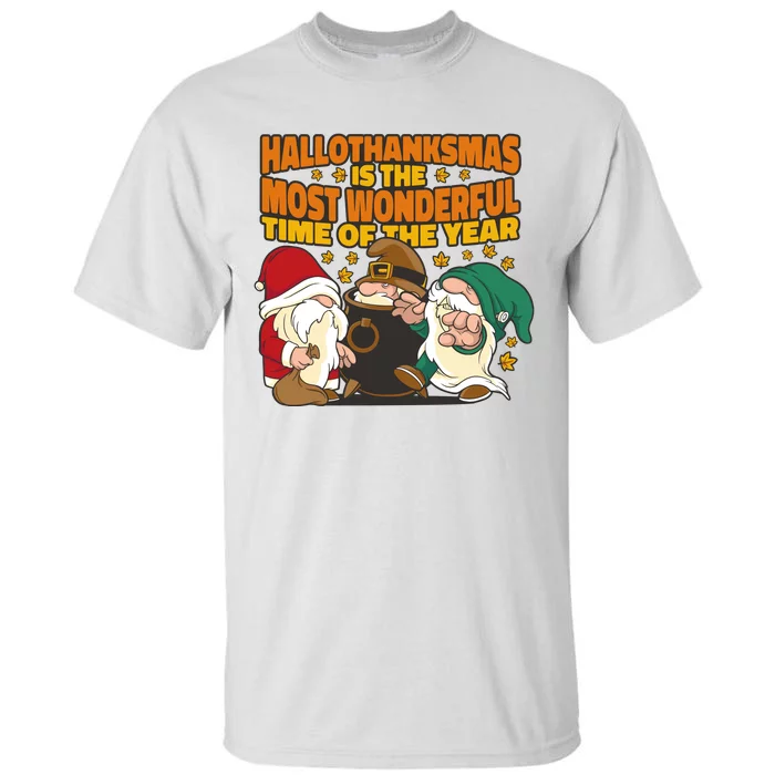 Hallothanksmas Is The Most Wonderful Time Of The Year Holiday Gnomes Tall T-Shirt