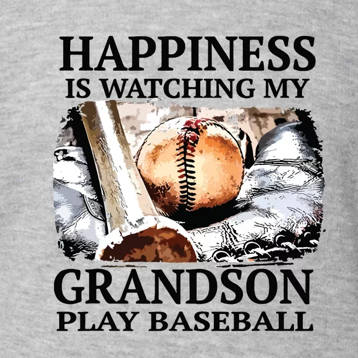 Happiness Is Watching My Grandson Play Baseball Toddler Sweatshirt