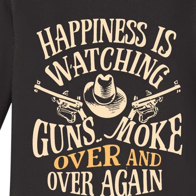 Happiness Is Watching Gunsmoke Over And Over Again Cowboys Baby Long Sleeve Bodysuit