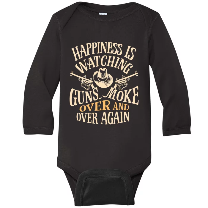 Happiness Is Watching Gunsmoke Over And Over Again Cowboys Baby Long Sleeve Bodysuit