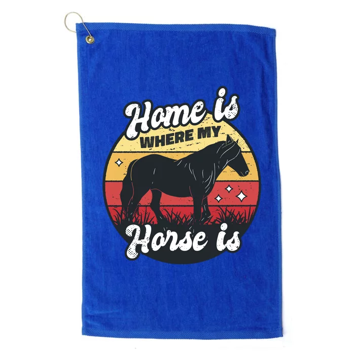 Home Is Where My Horse Is Platinum Collection Golf Towel