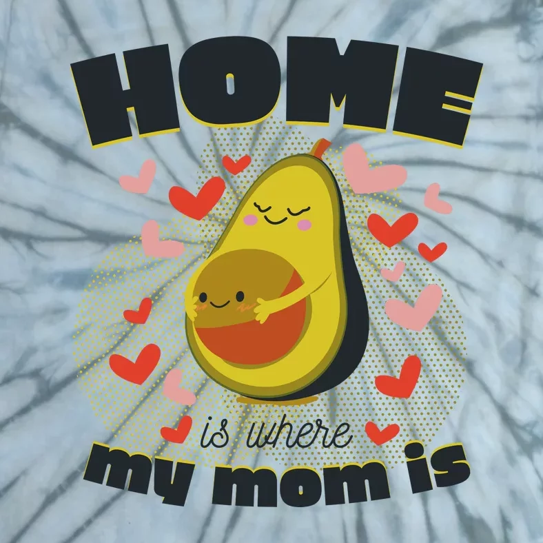 Home Is Where My Mom Is Pregnant Avocado Tie-Dye T-Shirt