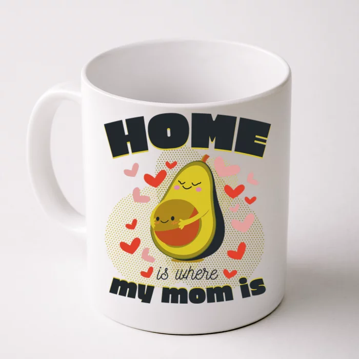 Home Is Where My Mom Is Pregnant Avocado Front & Back Coffee Mug