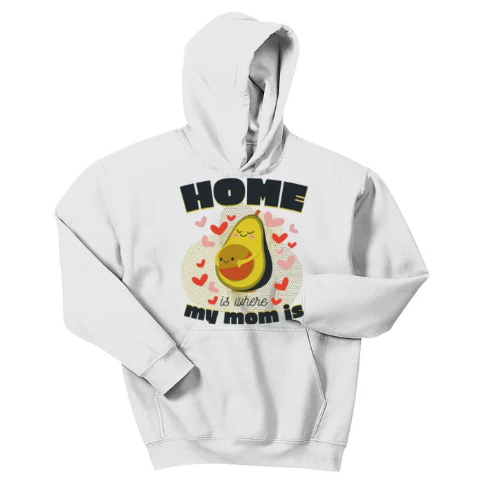 Home Is Where My Mom Is Pregnant Avocado Kids Hoodie