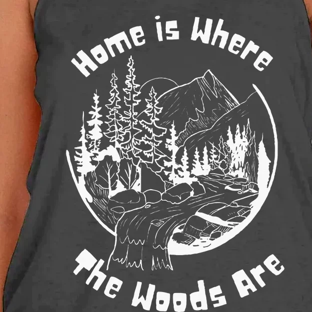 Home Is Where The Woods Are Gift For Nature Lovers Campers Women's Knotted Racerback Tank