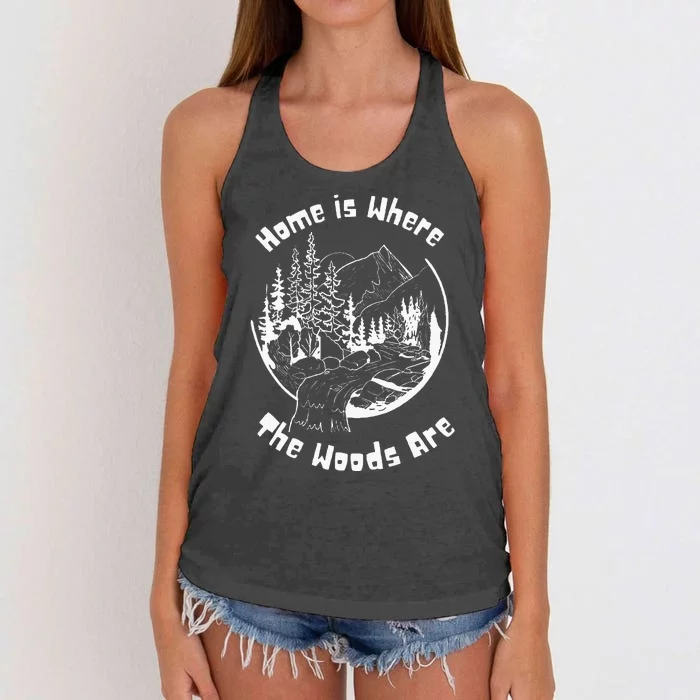 Home Is Where The Woods Are Gift For Nature Lovers Campers Women's Knotted Racerback Tank