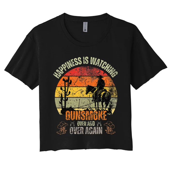 Happiness Is Watching Gunsmoke Over Women's Crop Top Tee