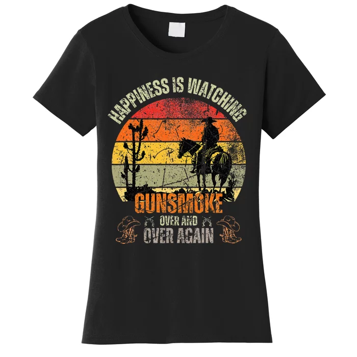 Happiness Is Watching Gunsmoke Over Women's T-Shirt