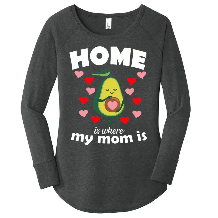 Home Is Where My Mom Is Women's Perfect Tri Tunic Long Sleeve Shirt