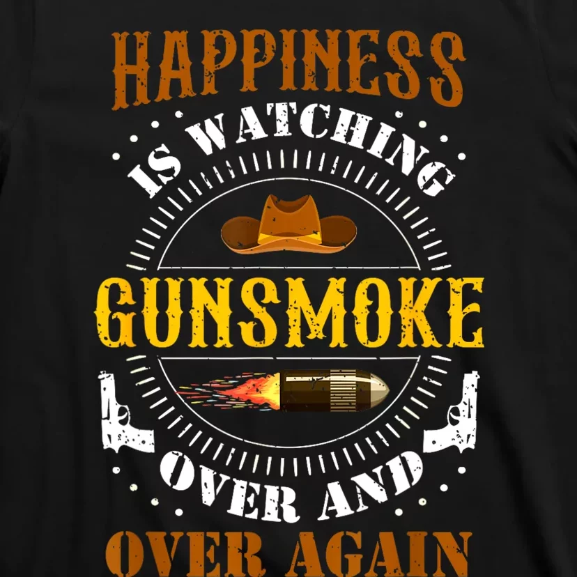 Happiness Is Watching Gunsmoke Over And Over Again Cowboys T-Shirt