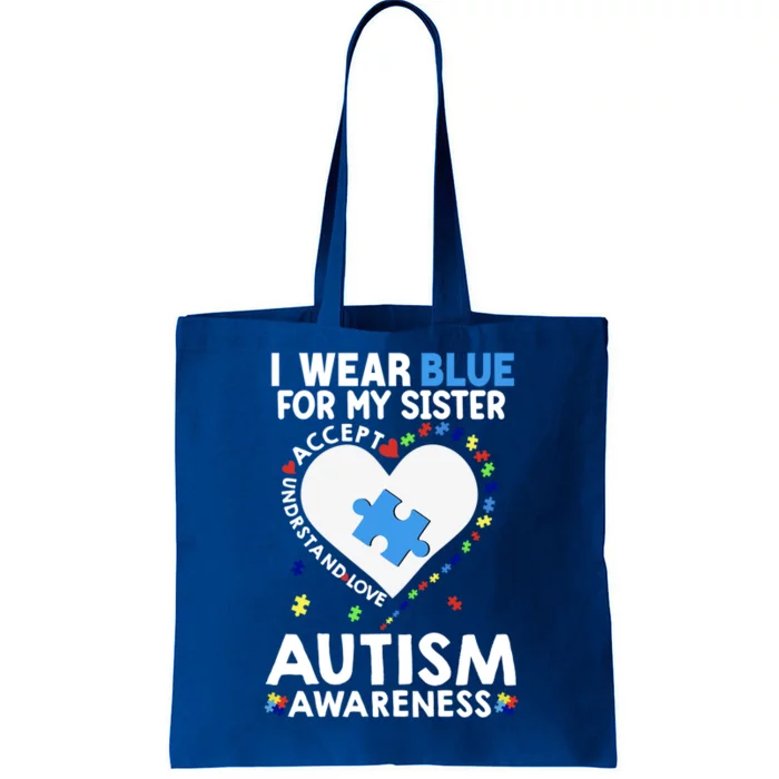 Heart I Wear Blue For My Sister Autism Awareness Month Gift Tote Bag