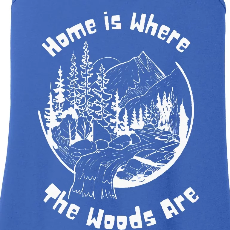 Home Is Where The Woods Are Ladies Essential Tank