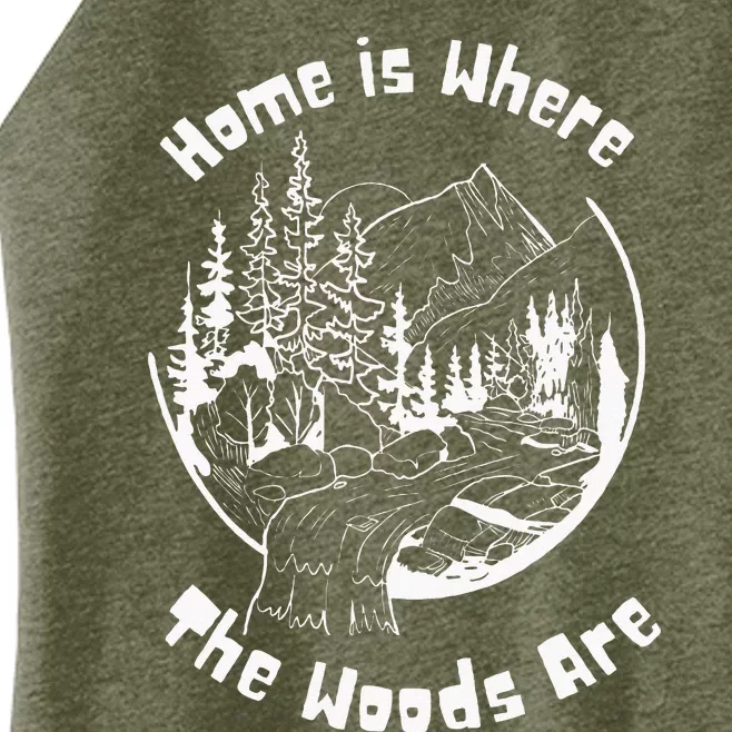 Home Is Where The Woods Are Women’s Perfect Tri Rocker Tank