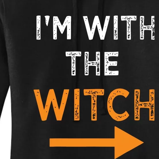 Halloween I'm With The Witch Funny Halloween Women's Pullover Hoodie