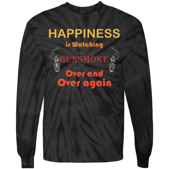 Happiness Is Watching Gu Nsmoke Over And Over Again Tie-Dye Long Sleeve Shirt