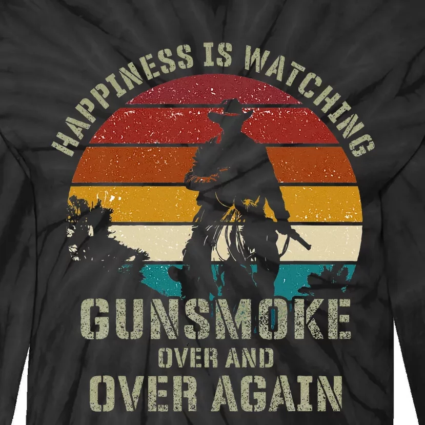 Happiness Is Watching Gunsmoke Over And Over Again Cowboys Tie-Dye Long Sleeve Shirt