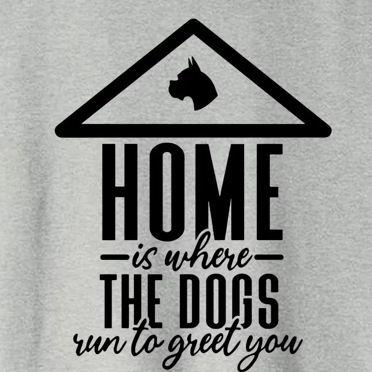 Home Is Where The Dogs Run To Greet You Women's Crop Top Tee