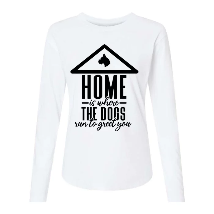 Home Is Where The Dogs Run To Greet You Womens Cotton Relaxed Long Sleeve T-Shirt