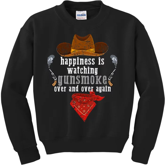 Happiness Is Watching Gunsmoke Over And Over Again Cowboys Kids Sweatshirt