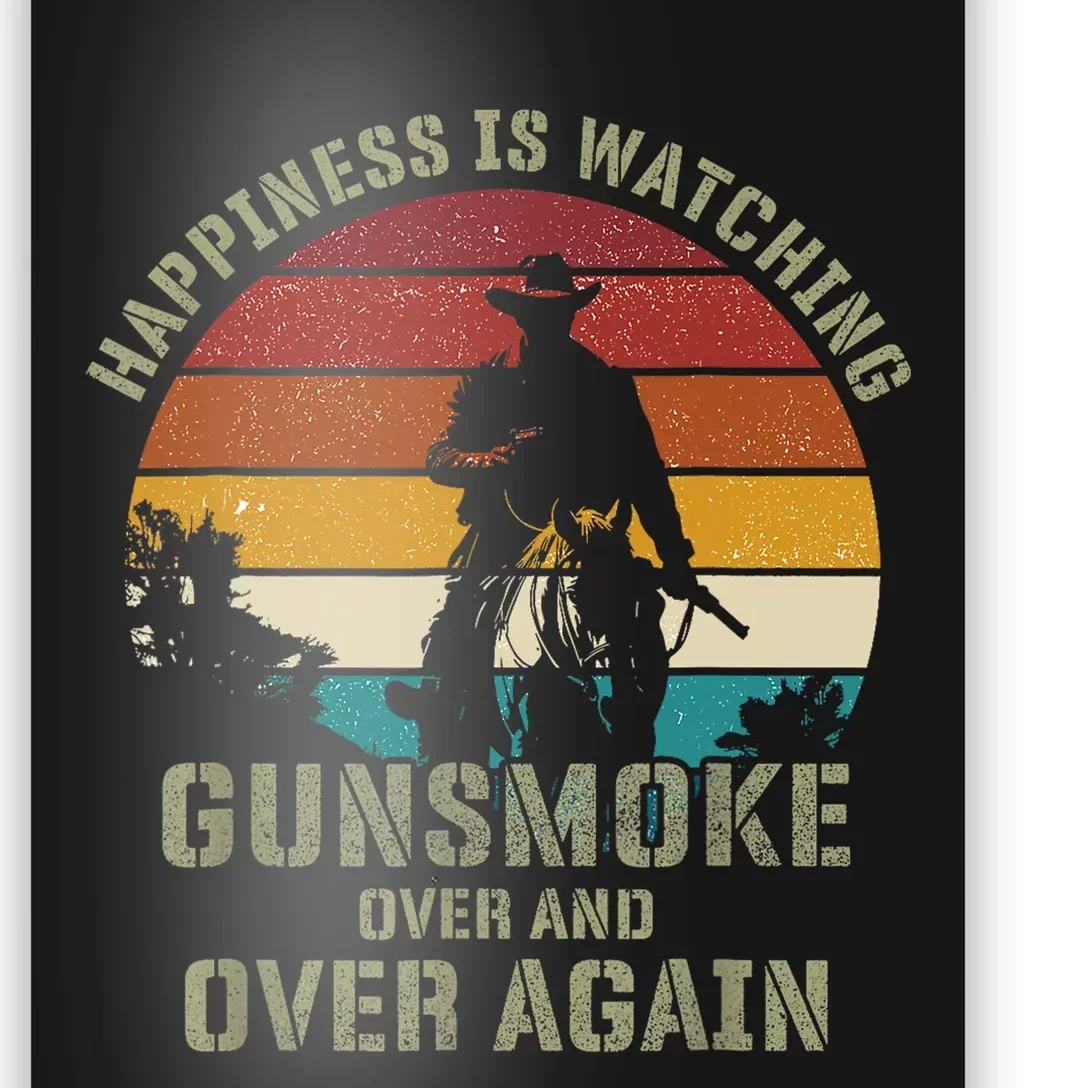 Happiness Is Watching Gunsmoke Over And Over Again Cowboys Poster