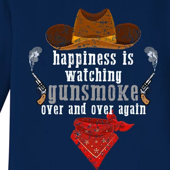 Happiness Is Watching Gunsmoke Over And Over Again Cowboys Baby Long Sleeve Bodysuit