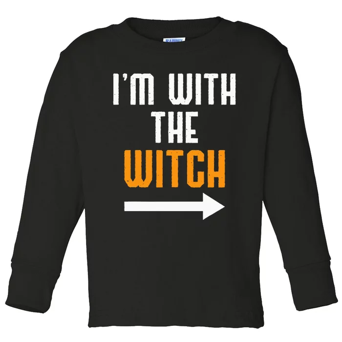 Halloween Im With The Witch Funny Halloween Toddler Long Sleeve Shirt