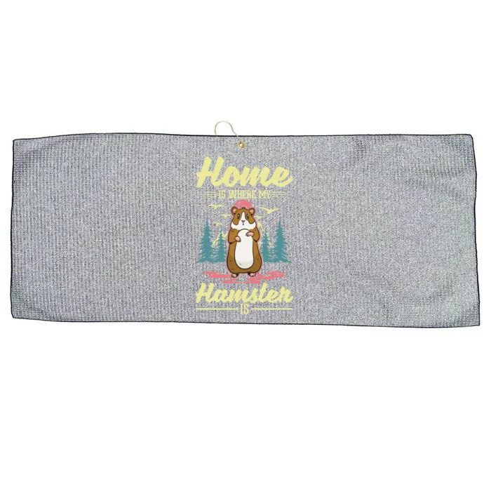 Home Is Where My Hamster Is Hamster Great Gift Large Microfiber Waffle Golf Towel