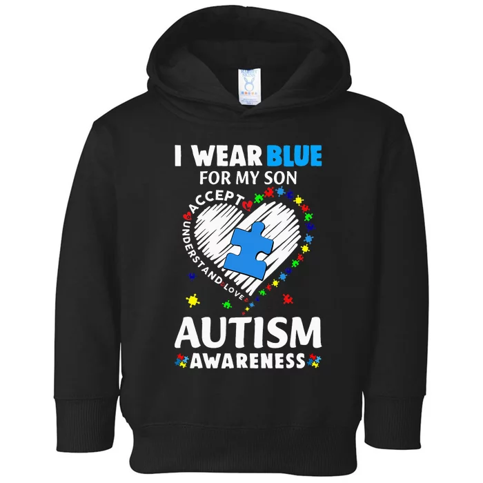 Heart I Wear Blue For My Son Autism Awareness Month Toddler Hoodie