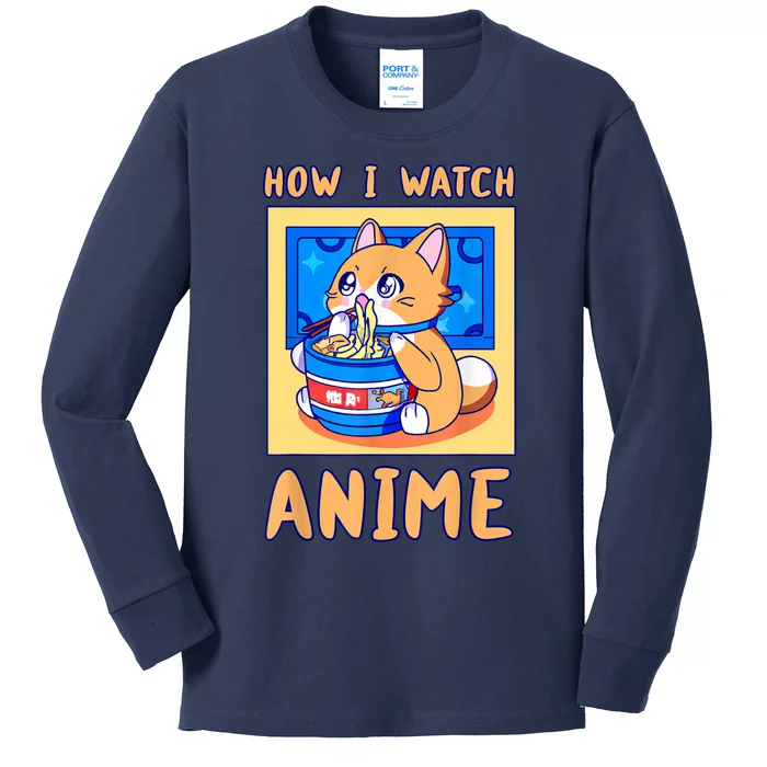 How I Watch Anime Cat Ramen Funny Kawaii Cute Merch Gift Kids Long Sleeve Shirt