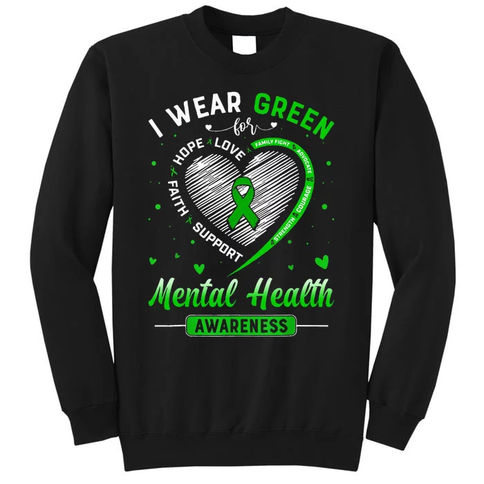 Heart I Wear Green For Mental Health Awareness Month Sweatshirt