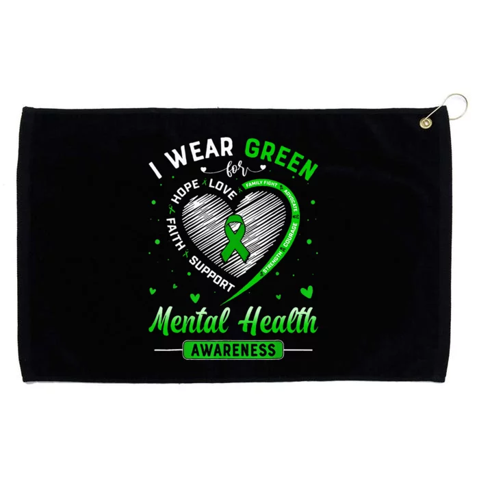 Heart I Wear Green For Mental Health Awareness Month Grommeted Golf Towel