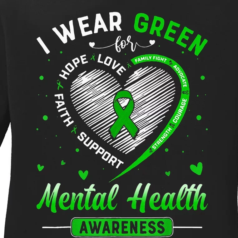 Heart I Wear Green For Mental Health Awareness Month Ladies Long Sleeve Shirt