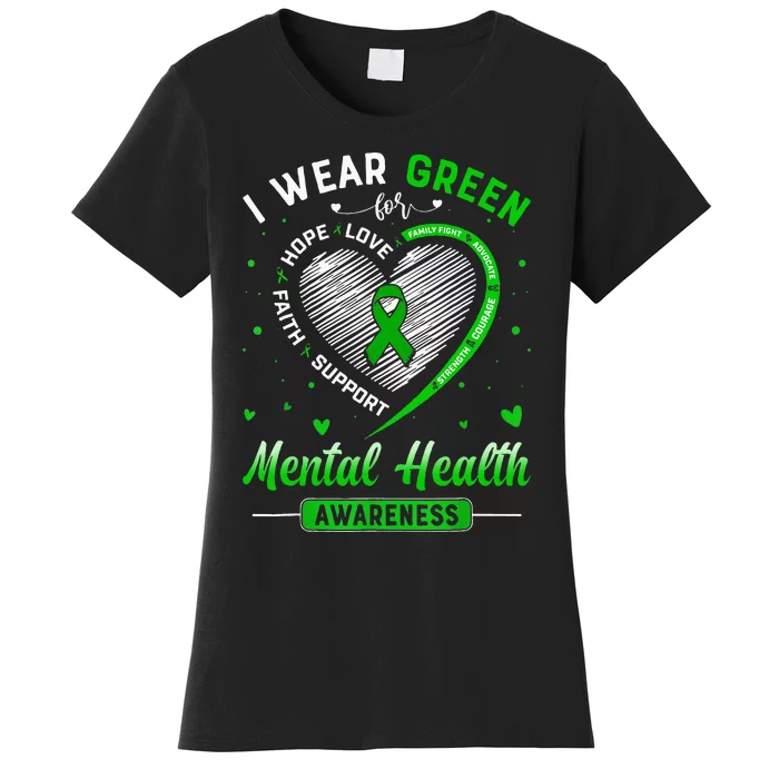 Heart I Wear Green For Mental Health Awareness Month Women's T-Shirt