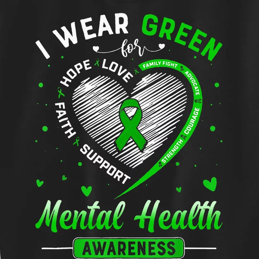 Heart I Wear Green For Mental Health Awareness Month Kids Sweatshirt