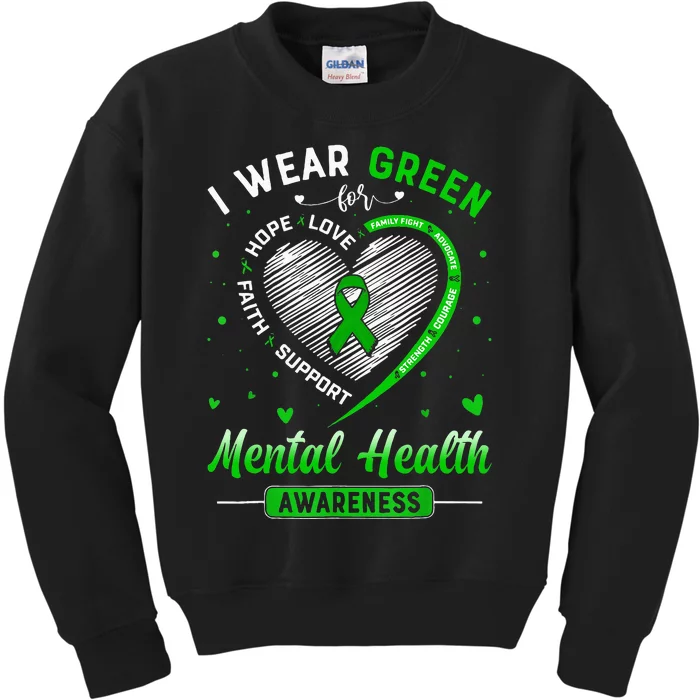 Heart I Wear Green For Mental Health Awareness Month Kids Sweatshirt