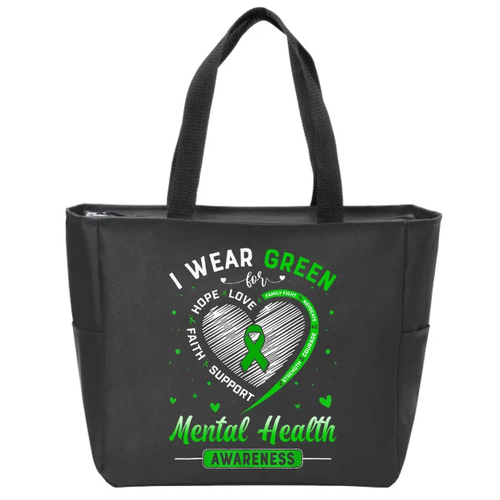 Heart I Wear Green For Mental Health Awareness Month Zip Tote Bag